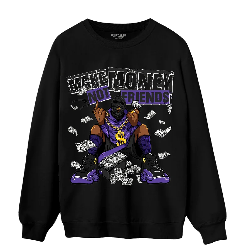 Unisex Casual Wear For All Seasons Classic Modern Offers NastyJamz Field Purple 12s Sweatshirt Match Make Money Not Friends