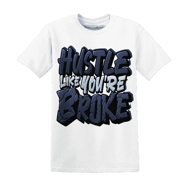 Urban Unisex Fashion Outfits Sophisticated Street Style Offers NastyJamz White Navy 6s T-Shirt Match  Hustle Like Broke