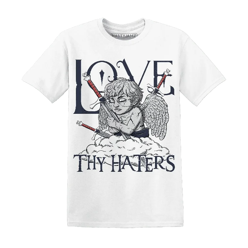 Minimalist Unisex Wardrobe Must-Haves Budget Saver NastyJamz White Navy 6s T-Shirt Match  Love Thy Haters Angel